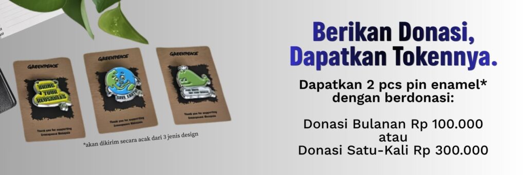 Kebaikan hati Anda hari ini akan menentukan kesejahteraan masa depan. Setiap donasi yang diberikan akan mendukung perjuangan kita bersama untuk melindungi lingkungan, terutama dari ancaman para pencemar besar. Mari wujudkan masa depan yang bersih, aman, dan sejahtera di planet yang kita jaga bersama.